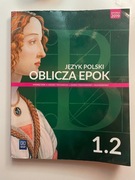 Oblicza Epoki. Język polski 1.2. Zakres podstawowy i rozszerzony. 