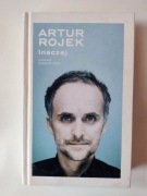Inaczej - Artur Rojek | twarda oprawa
