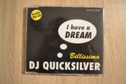 0843 DJ Quicksilver - Bellissima, I have a dream