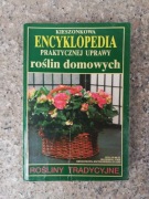 książka "encyklopedia praktycznej uprawy roślin domowych" 