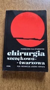 Chirurgia szczękowo-twarzowa L.Krysta