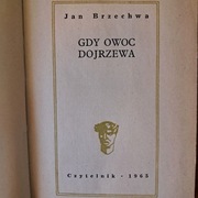 Gdy owoc dojrzewa – Jan Brzechwa STARE WYDANIE POEZJA OKAZJA