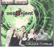 MICHAL LORENC DESORIENT DES ORIENT MUZYKA FILMOWA