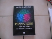 Prawa Losu, czyli trzy kroki do sukcesu i szęścia 