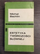 M.Bachtin Estetyka twórczości słownej