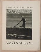 Stasys Krasauskas Amžinai Gyvi 36 grawiur w tece grafik litewski 