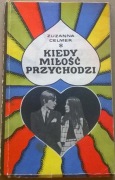 Zuzanna Celmer Kiedy miłość przychodzi Psychologia