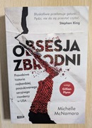 OBSESJA ZBRODNI MICHELLE MCNAMARA NOWA!
