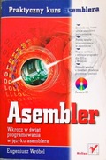 Praktyczny kurs asemblera Eugeniusz Wróbel 