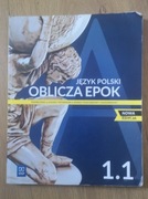 Oblicza epok 1.1 Podręcznik do języka Polskiego 