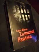Leon Wanat, Za murami Pawiaka, okupacja biografia 