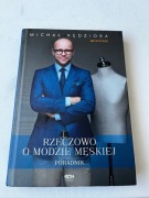 Rzeczowo o modzie męskiej poradnik - Michał Kędziora Mr. Vintage