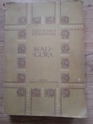 Józef Ignacy Kraszewski - "Waligóra"