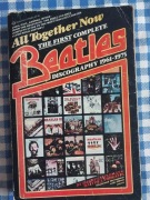 All Together Now. The First Complete Beatles Discography 1961-1975