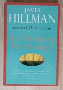 RE-VISIONING PSYCHOLOGY - JAMES HILLMAN