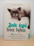 Jak żyć bez lęku  T. Peterson NOWA
