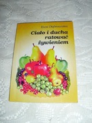 CIAŁO I DUCHA RATOWAĆ ŻYWIENIEM EWA DĄBROWSKA