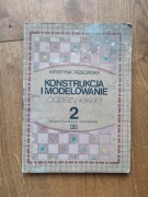 Krystyna Trzecińska - Konstrukcja i modelowanie odzieży lekkiej tom 2