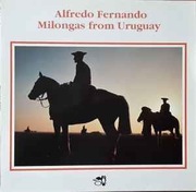 Alfredo Fernando Milongas from Uruguay CDI101 folk