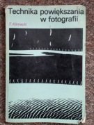 Technika powiększania w fotografii KLIMECKI