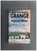 Książka Imperium Wilków autora Jean-Christophe, GRANGE.