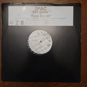 2PAC Tupac Shakur - F... Em All, Still Ballin 