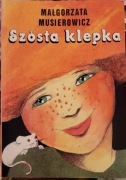 Małgorzata Musierowicz Szósta klepka