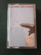 MARK KNOPFLER: SAILING TO PHILADELPHIA 