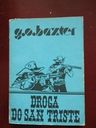 Droga do San Triste  G.O. Baxter