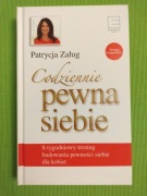 Codziennie pewna siebie, Patrycja Załug