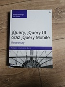 Jquery, jquery Ui oraz jquery mobile receptury