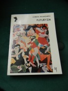 Futuryzm Style kierunki tendencje