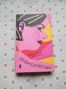 Melissa Febos dziewczyństwo