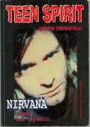 Teen Spirit NIRVANA - Chuck Crisafulli 1998