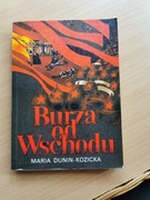 Burza od Wschodu - Maria Dunun-Kozicka