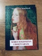 Maria Magdalena i Święty Graal: kobieta z alabastrowym flakonem