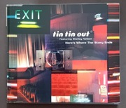 TIN TIN OUT Here's Where The Story Ends