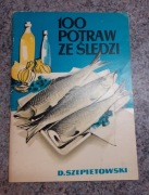 D. Szepietowski - 100 potraw ze śledzi [Watra V/1975], spis treści 