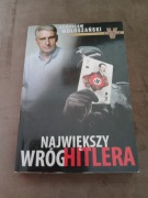 Bogusław Wołoszański - Największy wróg Hitlera