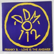 Franky B .-„Love Is The Answer”/Euro Hause ,Hard Trance/