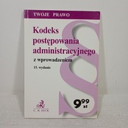 Kodeks postępowania administracyjnego z wprowadzeniem. 15 wydanie