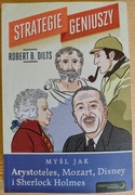Strategie Geniuszy Myśl jak Arystoteles, Mozart, Disney i Scherlock Holmes