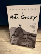 Małe Grozy Łukasz Staniszewski