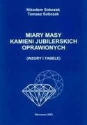 Miary masy kamieni jubilerskich oprawionych N. Sobczak T. Sobczak