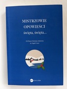 Mistrzowie opowieści. Święta