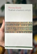 „Traktat o historii religii” Mircea Eliade