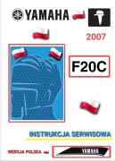 YAMAHA F20C 2007r SILNIK ZABURTOWY SERWISOWKA KSIAZKA NAPRAW j.POLSKI