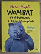 Wombat Maksymilian i Królestwo Grzmiącego Smoka - Marcin Kozioł