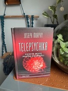 Telepsychika. Ukryte Moce Podświadomości – Joseph Murphy