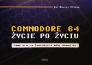 Commodore 64 Życie po życiu Bartłomiej Kluska